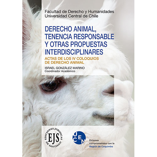Derecho Animal Tenencia Responsable y Otras Propuestas Interdisciplinares