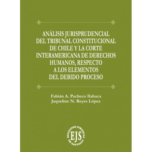 Análisis Jurisprudencial del Tribunal Constitucional de Chile