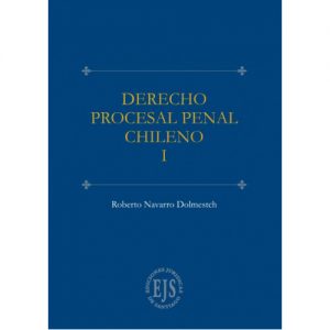 Derecho Procesal Penal Chileno I
