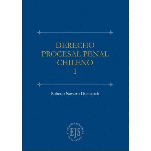 Derecho Procesal Penal Chileno I