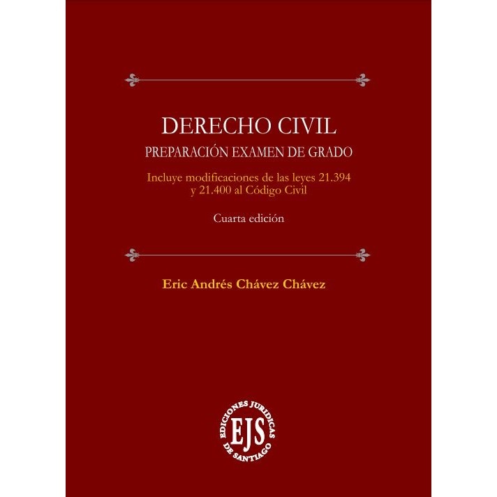 Derecho Civil – Preparación Examen de Grado – Cuarta Edición 2022