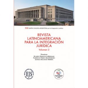 Revista Latinoamericana Para la Integración Jurídica – Volumen 2