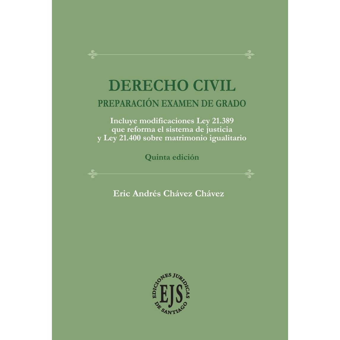 Derecho Civil-Examen de Grado 5ta edición 2022
