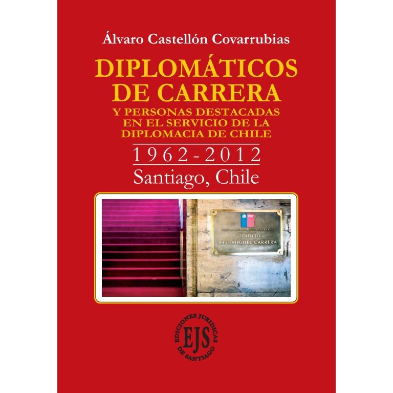 Diccionario de Diplomáticos de Chile – 3 tomos