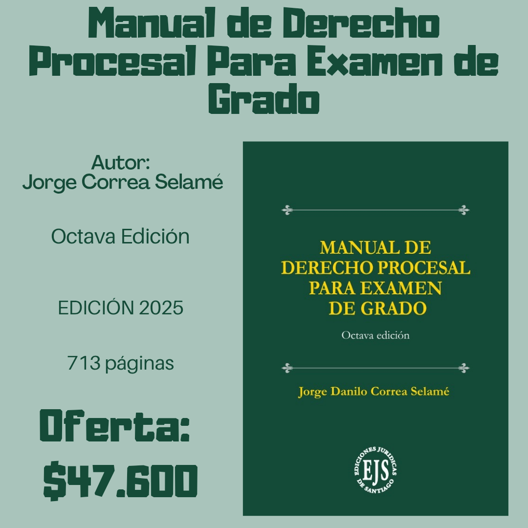 Manual de Derecho Procesal Para Examen de Grado – Edición 2025