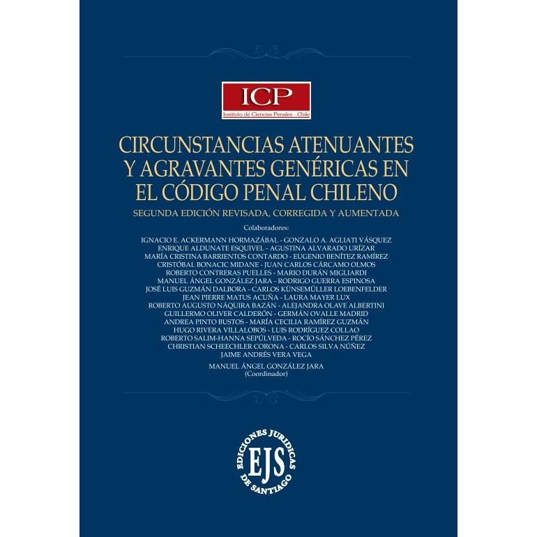 Circunstancias, atenuantes y agravantes genéricas en Código Penal Chileno – Segunda edición