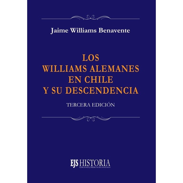 Los Williams Alemanes en Chile y su Descendencia
