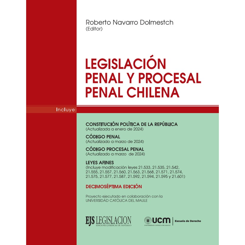 Legislación Penal y Procesal Penal Chilena – Edición 2024
