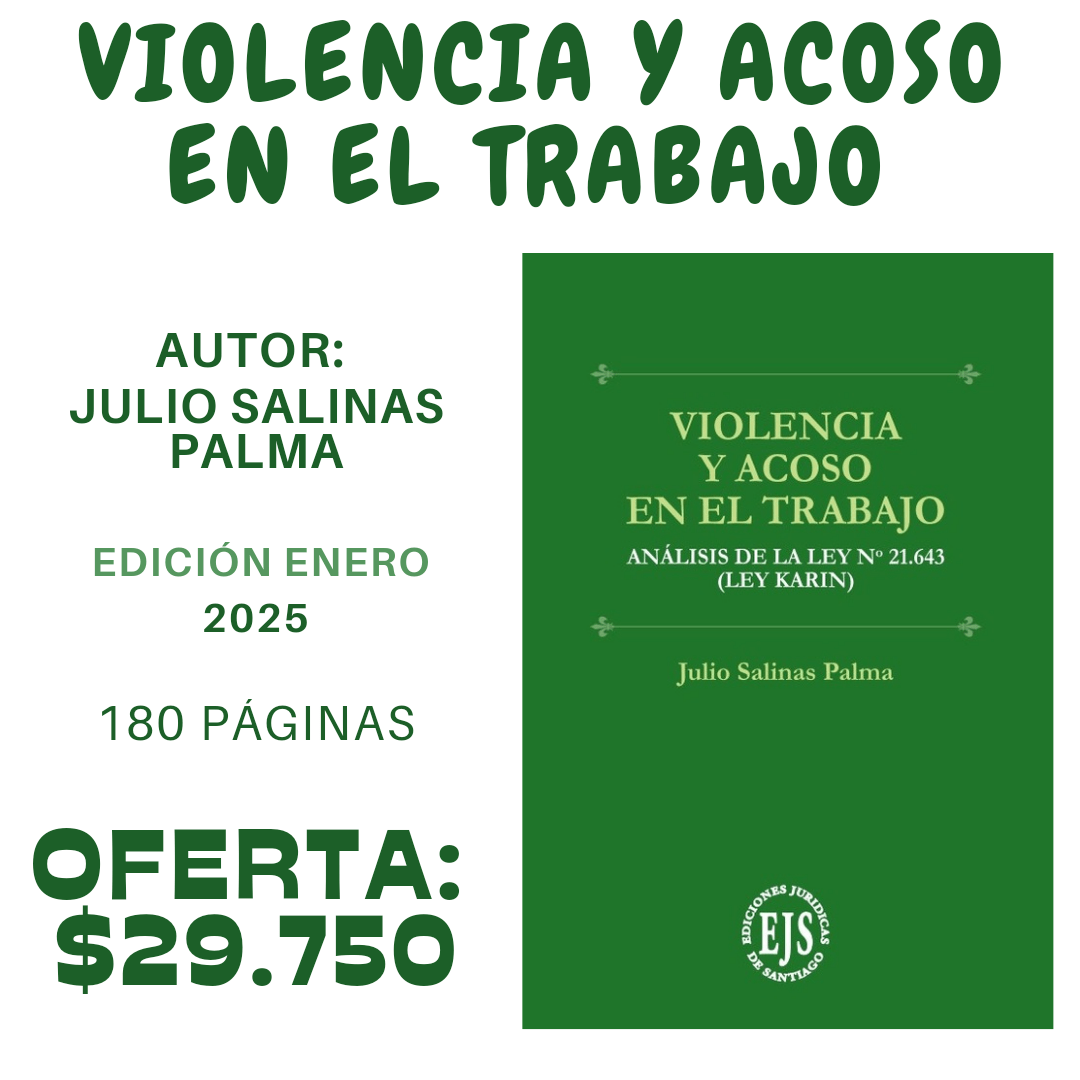 Violencia y Acoso en el Trabajo – Análisis de la Ley N°21.743