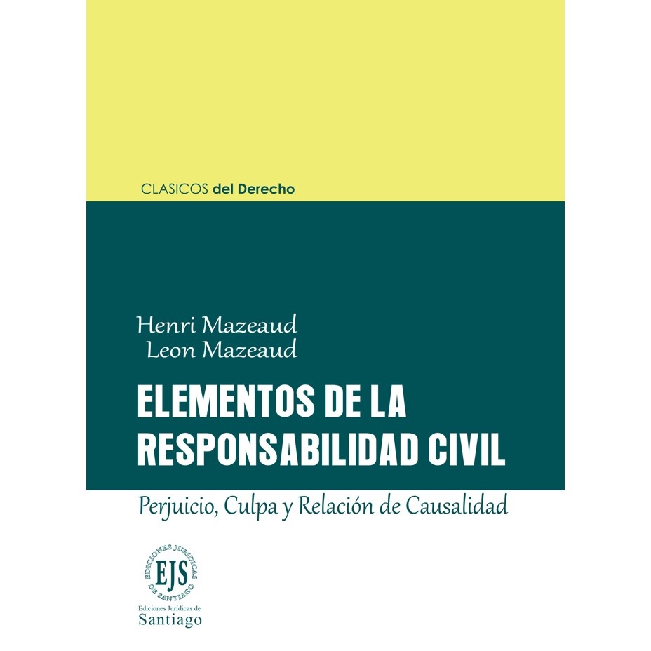 Elementos de la Responsabilidad Civil