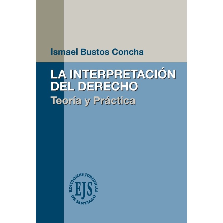 La Interpretación del Derecho