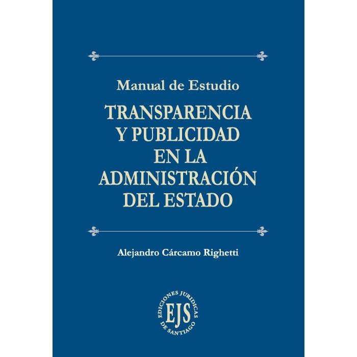 Transparencia y Publicidad en la Administración del Estado – Manual De Estudio