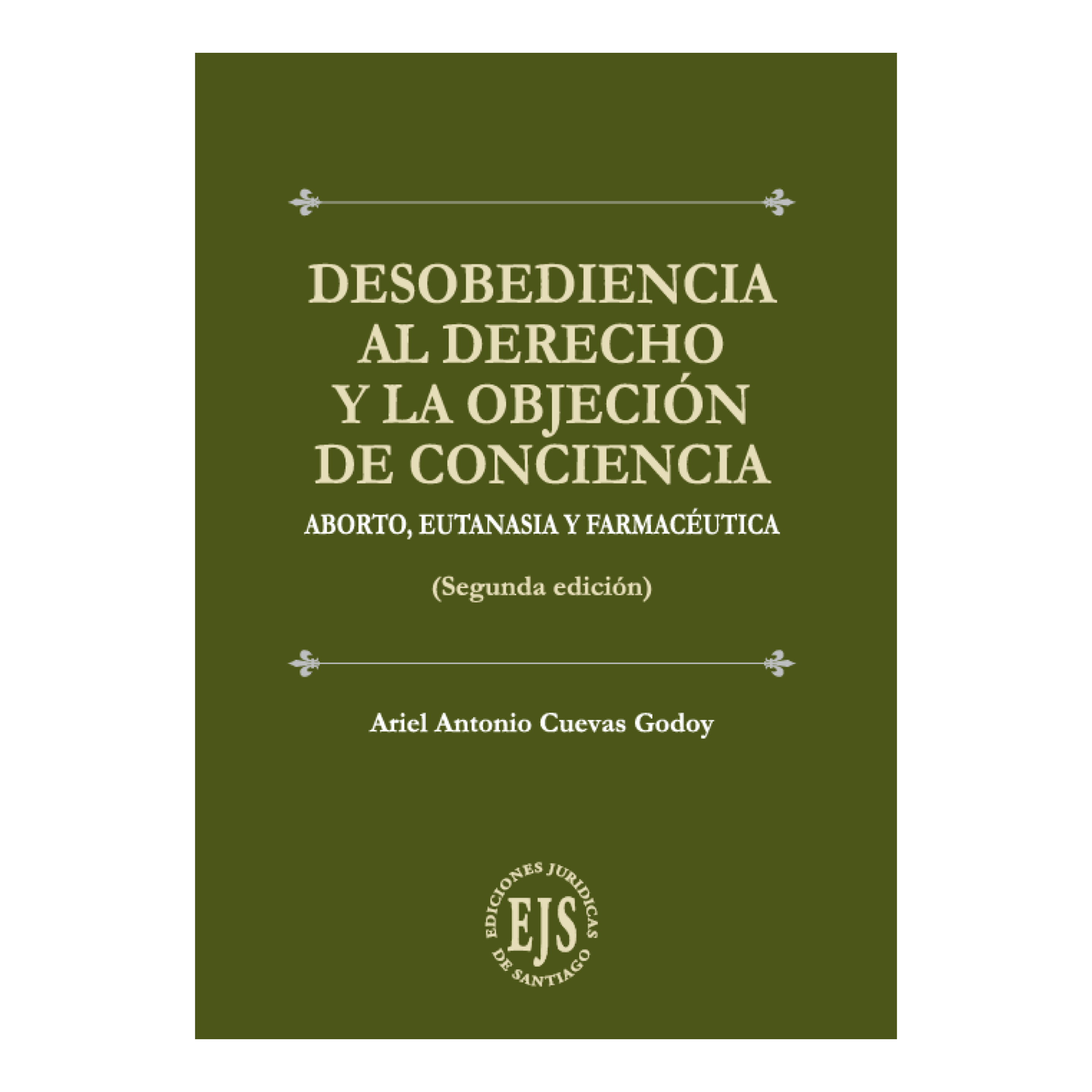 DESOBEDIENCIA AL DERECHO Y LA OBJECIÓN DE CONCIENCIA