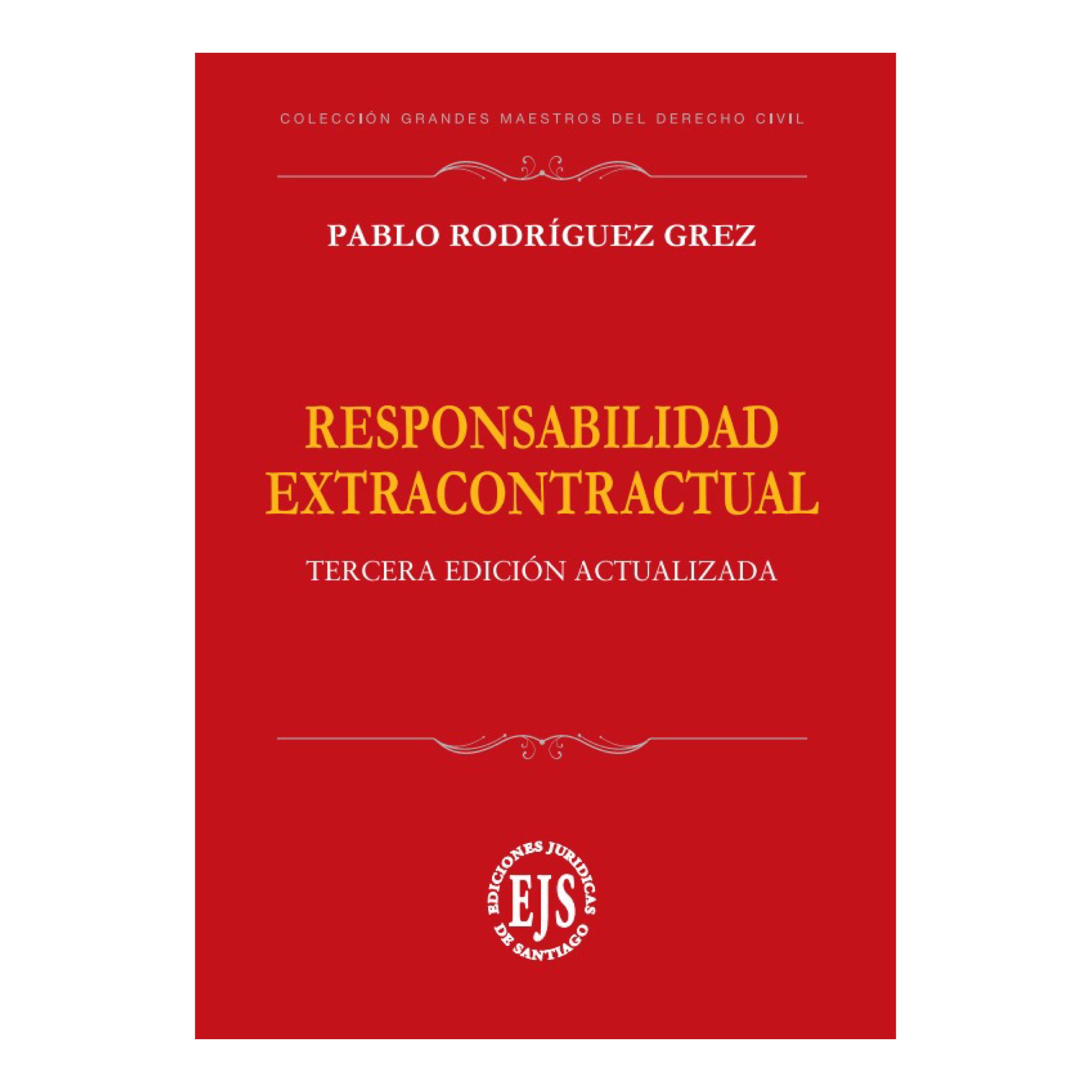 RESPONSABILIDAD EXTRACONTRACTUAL